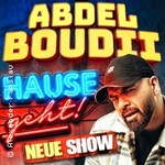 Abdel Boudii – Hause geht!